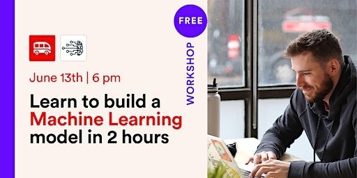 Learn to build a Machine Learning model in less than 2 hours