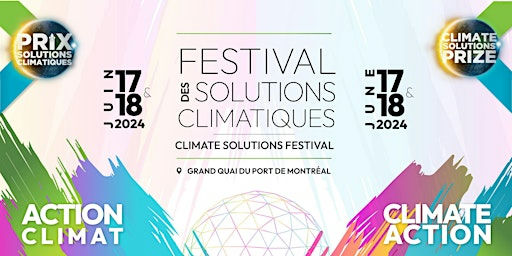 Festival des Solutions Climatiques – Climate Solutions Festival