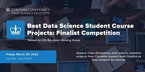 Best Data Science Student Course Projects: Finalist Competition (2022)