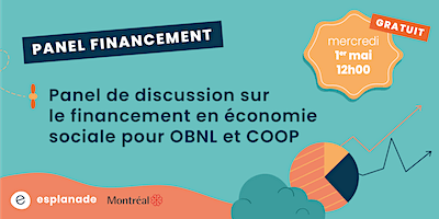Panel de discussion sur le financement en économie sociale pour OBNL & COOP