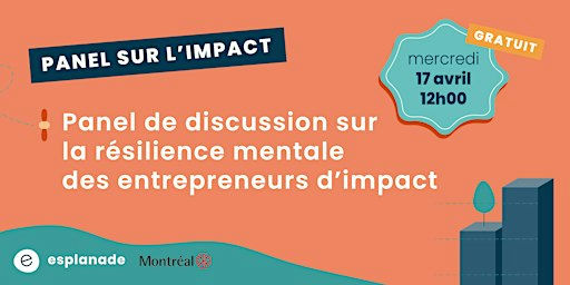 Panel de discussion sur la résilience mentale des entrepreneurs d’impact