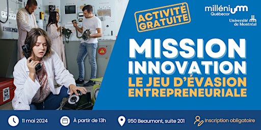 Mission Innovation : Le jeu d’évasion entrepreneuriale