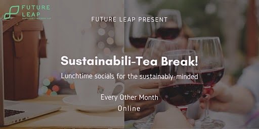 Sustainabili-Tea Break!- June