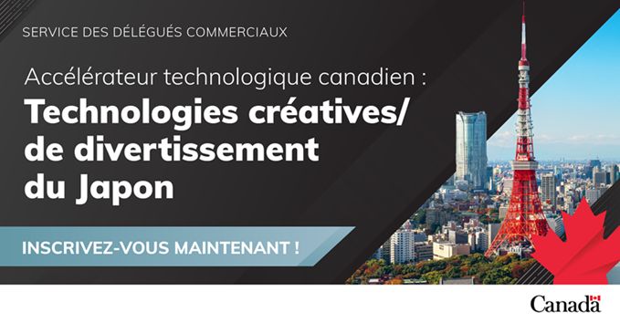 Technologies créatives/de divertissement du Japon – Accélérateur technologique canadien