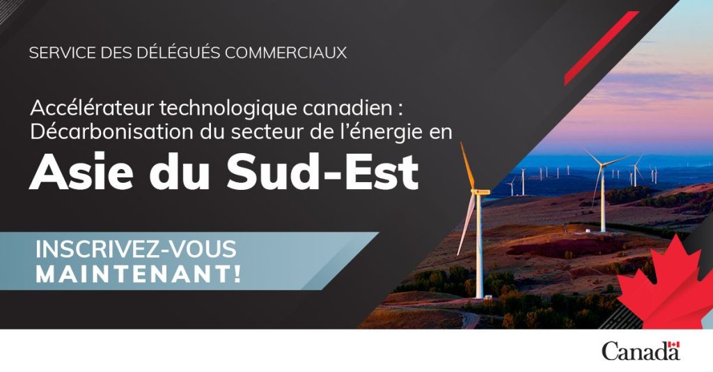 Décarbonisation du secteur de l’énergie en Asie du Sud-Est – Accélérateurs technologiques canadiens (ATC)