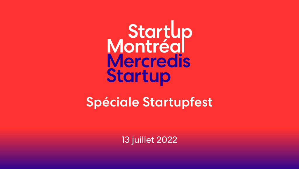 Spéciale Startupfest