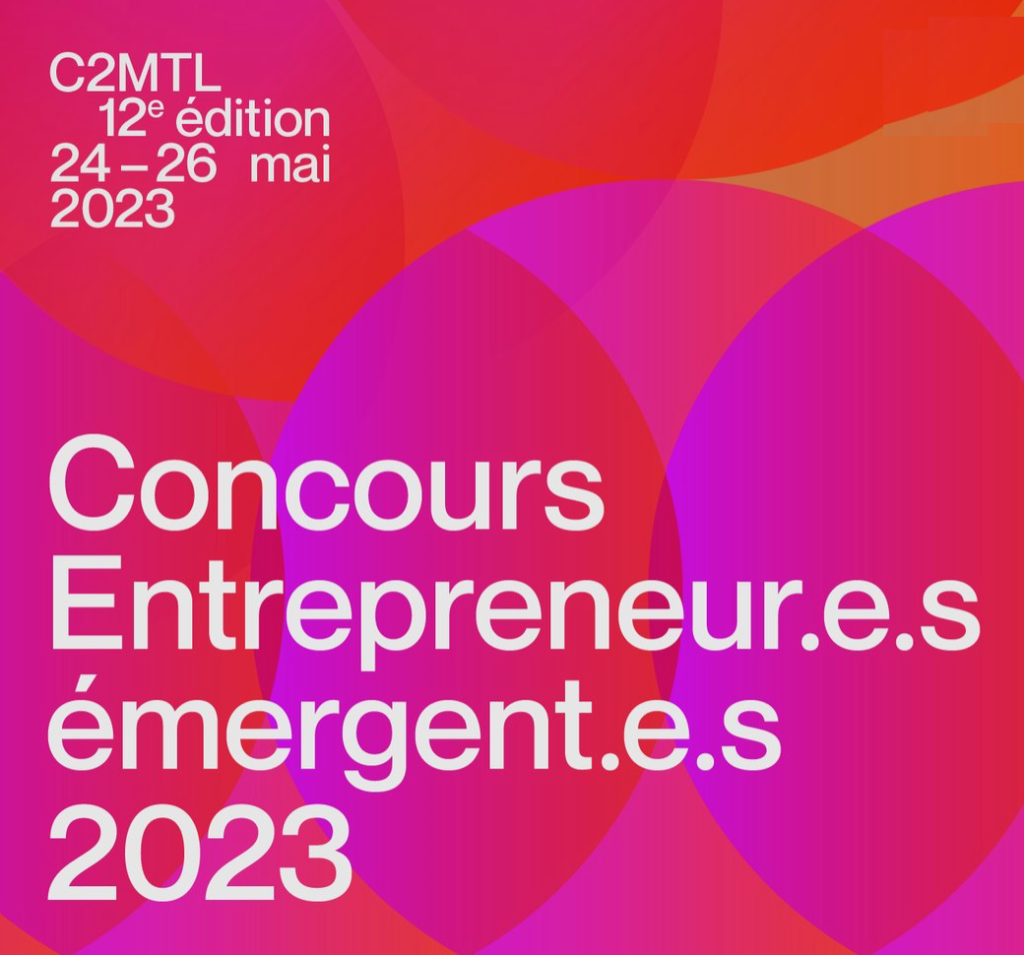 concours Entrepreneur.e.s émergent.e.s C2 Montréal