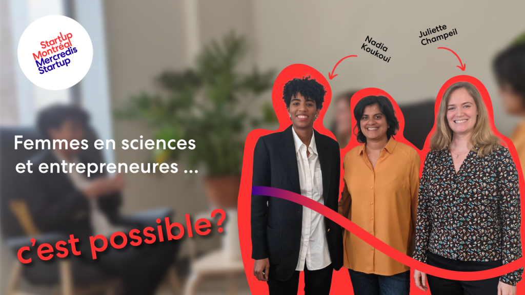 Femmes en sciences et entrepreneures: c’est possible?