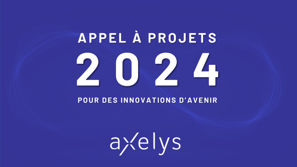 Axelys – Pour des innovations d’avenir