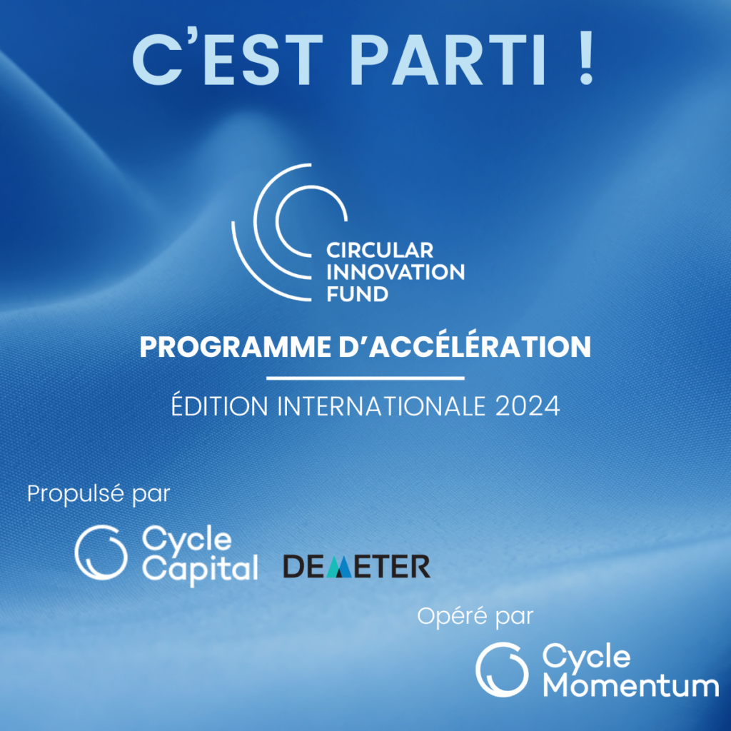 Programme d’Accélération du Fonds pour l’Innovation Circulaire – Édition Internationale